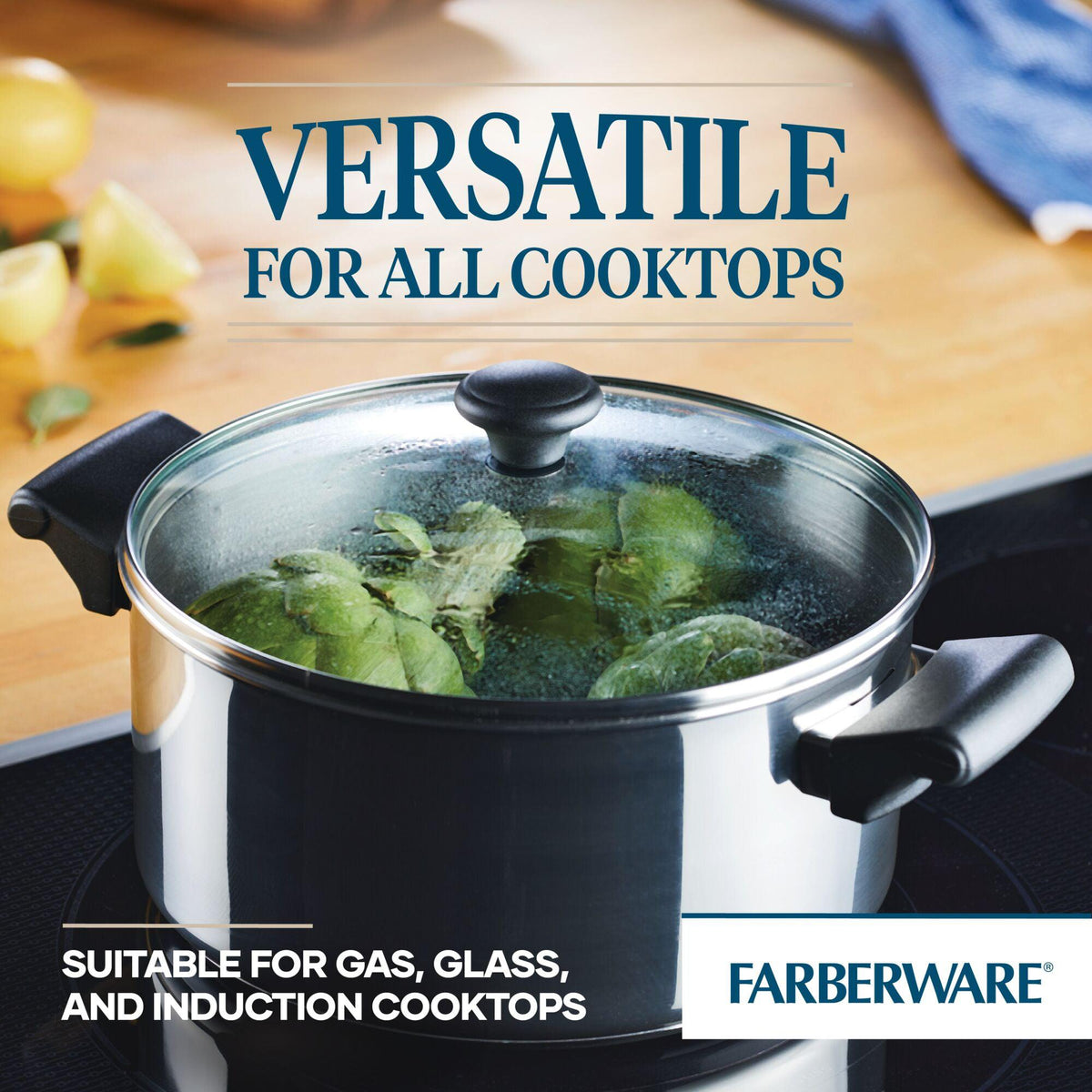 Pot with leafy greens on a stovetop, labeled "Versatile for all cooktops.